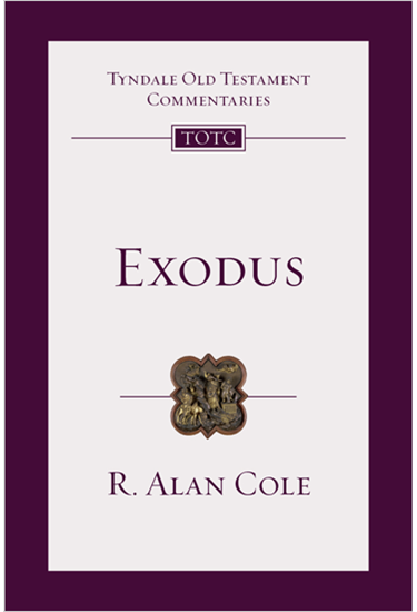 Exodus: An Introduction and Commentary, By R. Alan Cole
