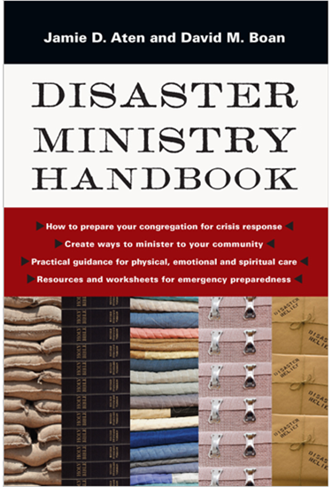 Disaster Ministry Handbook, By Jamie D. Aten and David M. Boan