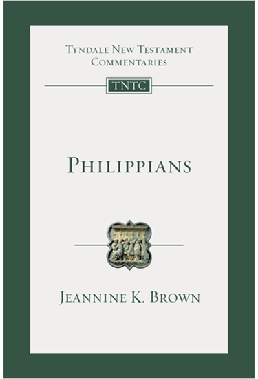 Philippians: An Introduction and Commentary, By Jeannine K. Brown