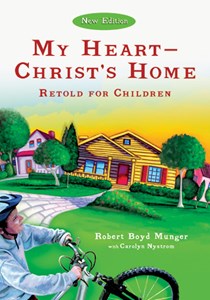 My Heart--Christ's Home Retold for Children