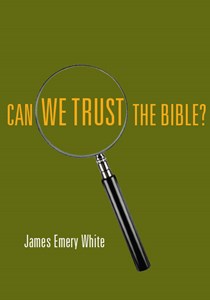 Can We Trust the Bible?