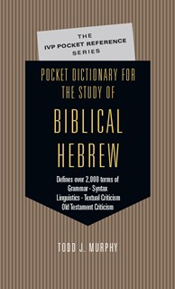 Pocket Dictionary for the Study of Biblical Hebrew