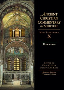 Hebrews, Edited by Erik M. Heen and Philip D. W. Krey
