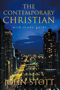 The Contemporary Christian, By John Stott