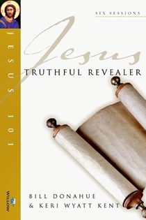 Truthful Revealer, By Bill Donahue and Keri Wyatt Kent