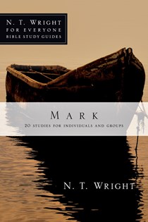 Mark, By N. T. Wright