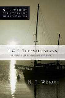 1 & 2 Thessalonians, By N. T. Wright