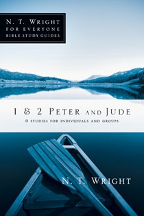 1 & 2 Peter and Jude, By N. T. Wright