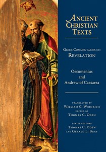 Greek Commentaries on Revelation, By Oecumenius and Andrew of Caesarea