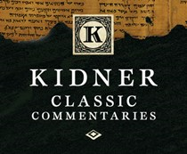 Kidner Classic Commentaries, By Derek Kidner