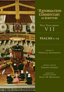 Psalms 1-72, Edited by Herman J. Selderhuis