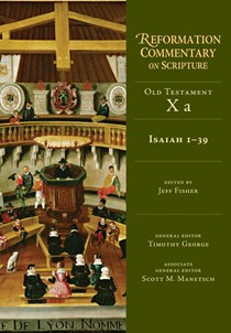 Isaiah 1–39, Edited by Jeff Fisher