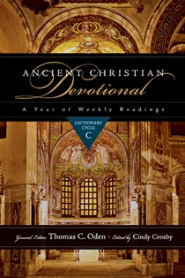 Ancient Christian Devotional: Lectionary Cycle C, Edited by Cindy Crosby