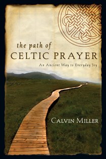 The Path of Celtic Prayer