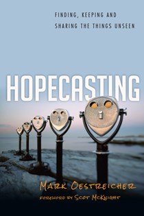 Hopecasting