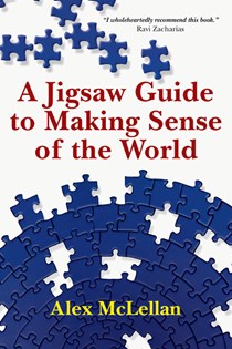 A Jigsaw Guide to Making Sense of the World, By Alex McLellan