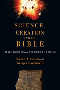 Science, Creation and the Bible