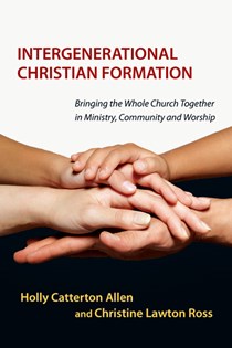Intergenerational Christian Formation-2012