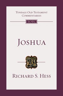Joshua: An Introduction and Commentary, By Richard S. Hess