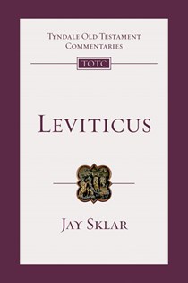 Leviticus: An Introduction and Commentary, By Jay Sklar