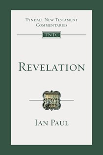 Revelation: An Introduction and Commentary, By Ian Paul