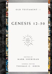 Genesis 12-50, Edited by Mark Sheridan