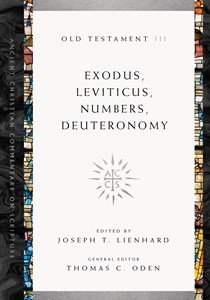 Exodus, Leviticus, Numbers, Deuteronomy, Edited by Joseph T. Lienhard