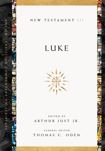 Luke, Edited by Arthur Just Jr
