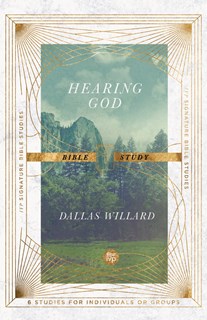 Hearing God Bible Study, By Dallas Willard