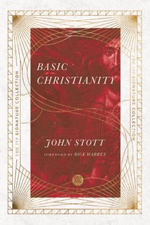 Basic Christianity, By John Stott