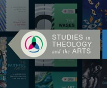 Studies in Theology and the Arts Series