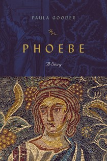 Phoebe: A Story, By Paula Gooder