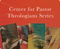 Center for Pastor Theologians Series