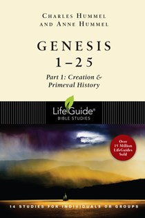 Genesis 1-25: Part 1: Creation, Abraham, Isaac & Jacob, By Charles E. Hummel and Anne Hummel
