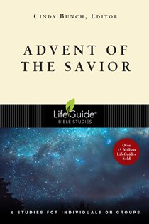 Advent of the Savior, Edited by Cindy Bunch