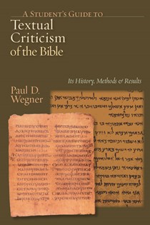 A Student's Guide to Textual Criticism of the Bible