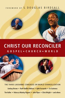 Christ Our Reconciler: Gospel, Church, World, Edited by Julia E. M. Cameron