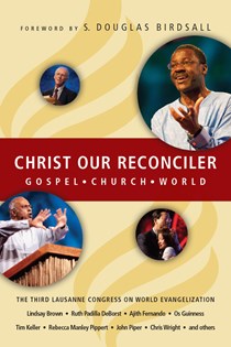 6632 Christ Our Reconciler: Gospel, Church, World, Edited by Julia E. M. Cameron