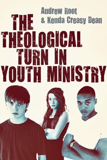 The Theological Turn in Youth Ministry