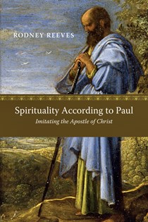 Spirituality According to Paul