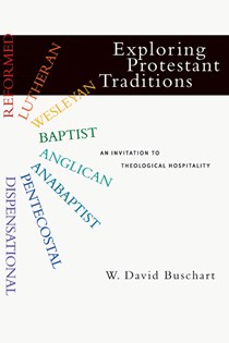 Exploring Protestant Traditions