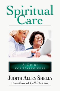 Spiritual Care: A Guide for Caregivers