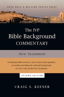 The IVP Bible Background Commentary: New Testament, By Craig S. Keener