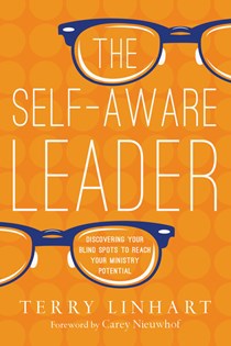 8106 The Self-Aware Leader: Discovering Your Blind Spots to Reach Your Ministry Potential, By Terry Linhart