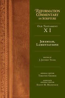 Jeremiah, Lamentations, Edited by J. Jeffery Tyler