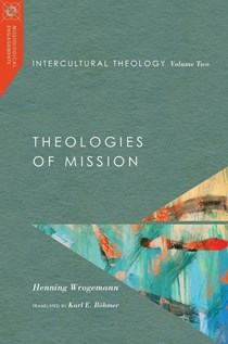 Intercultural Theology, Volume Two