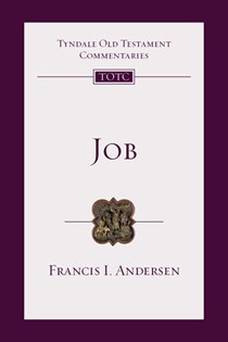 Job: An Introduction and Commentary, By Francis I. Andersen