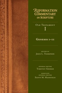 Genesis 1-11, Edited by John L. Thompson