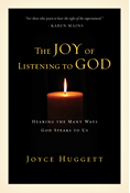 The Joy of Listening to God, By Joyce Huggett