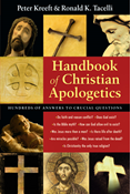 Handbook of Christian Apologetics, By Peter Kreeft and Ronald K. Tacelli